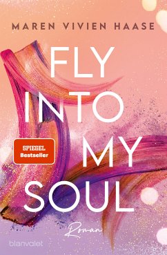 Fly into my Soul / Move District Bd.3 (eBook, ePUB) - Haase, Maren Vivien