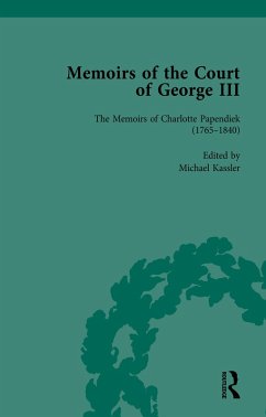 The Memoirs of Charlotte Papendiek (1765-1840): Court, Musical and Artistic Life in the Time of King George III (eBook, ePUB) - Kassler, Michael