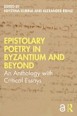 Epistolary Poetry in Byzantium and Beyond (eBook, ePUB)