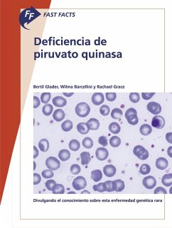 Fast Facts: Deficiencia de piruvato quinasa (eBook, ePUB) - Glader, B.; Barcellini, W.; Grace, R.