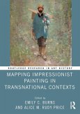 Mapping Impressionist Painting in Transnational Contexts (eBook, PDF)