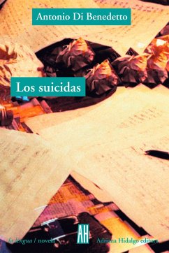 Los suicidas (eBook, ePUB) - Di Benedetto, Antonio