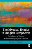 The Mystical Exodus in Jungian Perspective (eBook, ePUB)