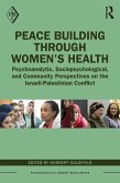 Peace Building Through Women's Health (eBook, PDF)