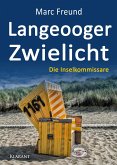 Langeooger Zwielicht. Ostfrieslandkrimi (eBook, ePUB)