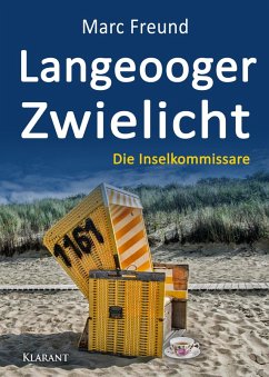 Langeooger Zwielicht. Ostfrieslandkrimi (eBook, ePUB) - Freund, Marc