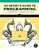 An Artist's Guide to Programming (eBook, ePUB)