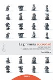 La primera sociedad (eBook, ePUB)