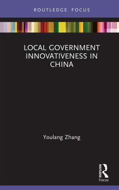 Local Government Innovativeness in China (eBook, ePUB) - Zhang, Youlang
