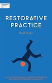 Independent Thinking on Restorative Practice (eBook, ePUB)