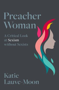 Preacher Woman (eBook, PDF) - Lauve-Moon, Katie