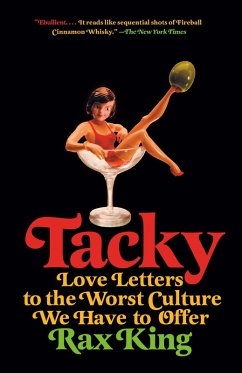 Tacky (eBook, ePUB) - King, Rax