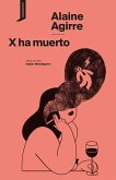 X ha muerto (eBook, ePUB)