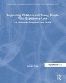 Supporting Children and Young People Who Experience Loss (eBook, PDF)