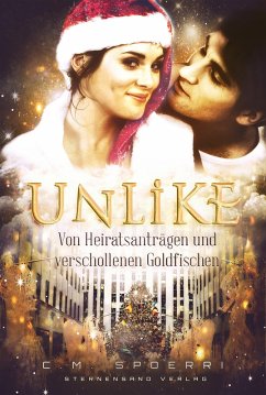 Cover Unlike: Von Heiratsanträgen und verschollenen Goldfischen (Kurzgeschichte) (eBook, ePUB)