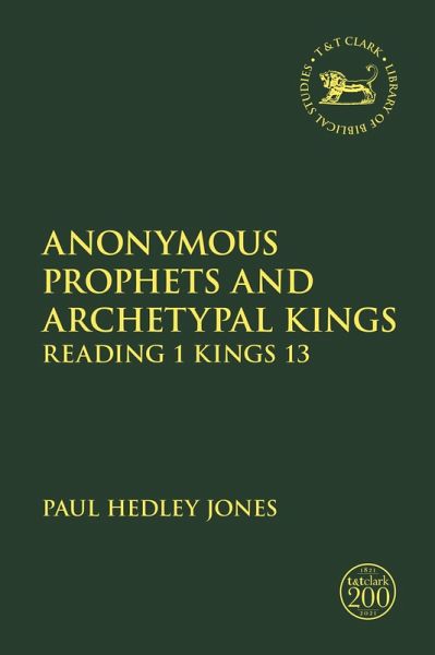 Anonymous Prophets and Archetypal Kings (eBook, PDF)