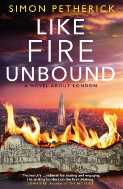 Like Fire Unbound (eBook, ePUB) - Petherick, Simon