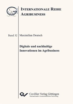 Digitale und nachhaltige Innovationen im Agribusiness - Deutsch, Maximilian