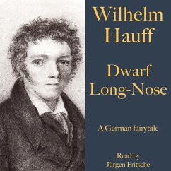 Wilhelm Hauff: Dwarf Long-Nose (MP3-Download) - Hauff, Wilhelm