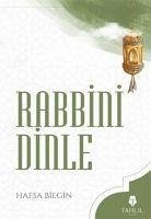 Rabbini Dinle - Bilgin, Hafsa