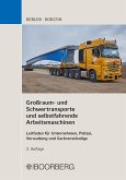Großraum- und Schwertransporte und selbstfahrende Arbeitsmaschinen (eBook, PDF)