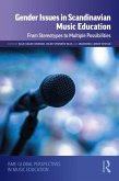 Gender Issues in Scandinavian Music Education (eBook, ePUB)
