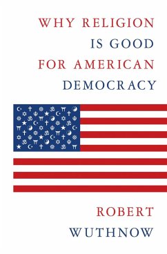 Cover Why Religion Is Good for American Democracy (eBook, ePUB)
