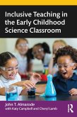 Inclusive Teaching in the Early Childhood Science Classroom (eBook, ePUB)