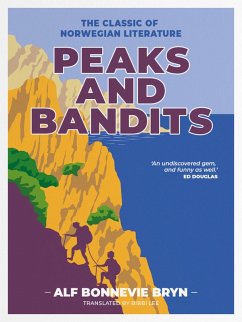 Peaks and Bandits (eBook, ePUB) - Bonnevie Bryn, Alf