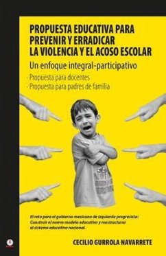 Cover Propuesta educativa para prevenir y erradicar la violencia y el acoso escolar (eBook, ePUB)