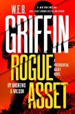 W. E. B. Griffin Rogue Asset by Andrews & Wilson (eBook, ePUB)