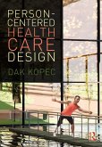 Person-Centered Health Care Design (eBook, ePUB)