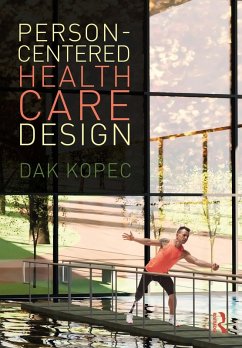 Person-Centered Health Care Design (eBook, ePUB) - Kopec, Dak