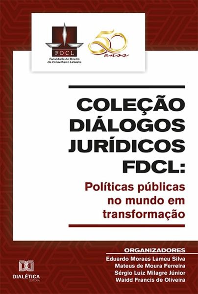 Coleção Diálogos Jurídicos FDCL (eBook, ePUB) Coleção Diálogos Jurídicos FDCL (eBook, ePUB)