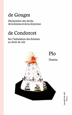 Cover Déclaration des droits de la femme et de la citoyenne - Sur l'admission des femmes au droit de cité - Dessins de Marianne Plo