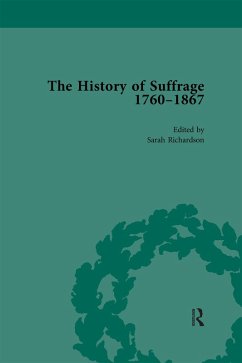 The History of Suffrage, 1760-1867 Vol 3 (eBook, PDF) - Clark, Anna; Richardson, Sarah