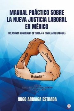 Cover Manual Práctico Sobre la Nueva Justicia Laboral en México (eBook, ePUB)