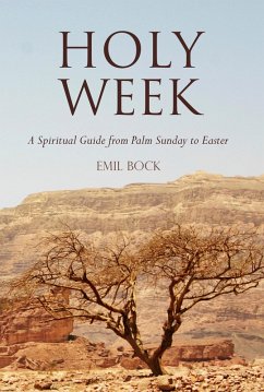 Holy Week (eBook, ePUB) - Bock, Emil Holy Week (eBook, ePUB) - Bock, Emil