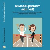 Ohne Ziel passiert nicht viel! (MP3-Download)