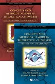 Concepts and Methods in Modern Theoretical Chemistry, Two Volume Set (eBook, PDF)