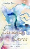 Dandelia Dorca und das Ungeheuer von Loch Ness (eBook, ePUB)