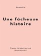 Une fâcheuse histoire (eBook, ePUB) - Bild 1