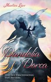 Dandelia Dorca und der Drachenkönig von Anterra (eBook, ePUB)