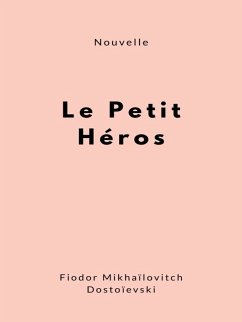 Le Petit Héros (eBook, ePUB)