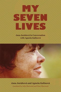 My Seven Lives (eBook, PDF) - Juránová, Jana; Kalinová, Agnesa