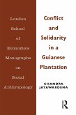 Conflict and Solidarity in a Guianese Plantation (eBook, PDF)
