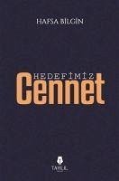 Hedefimiz Cennet - Bilgin, Hafsa