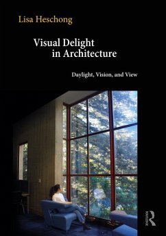 Visual Delight in Architecture (eBook, PDF) - Heschong, Lisa