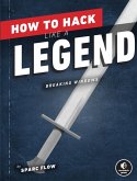 How to Hack Like a Legend (eBook, ePUB)