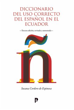 Diccionario del uso correcto del español en el Ecuador (eBook, ePUB) - Cordero, Susana